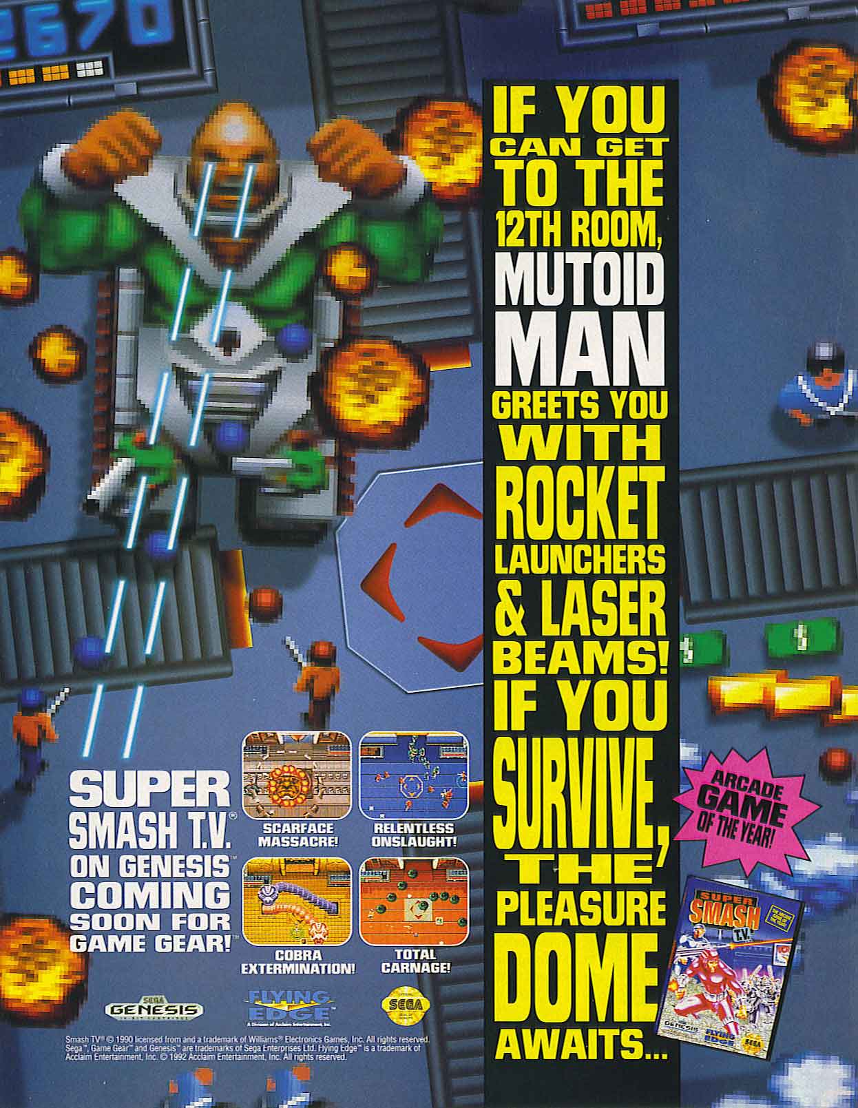 Big money! Big prizes! I love it! Super Smash TV was the name given to the 16-bit ports of Midway’s arcade hit Smash TV. This ad is for the Probe-developed […]